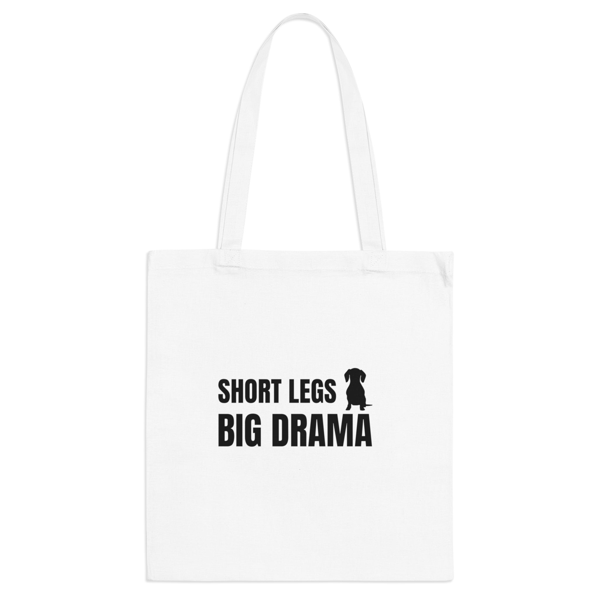 Short Legs Big Drama Tote Bag