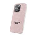 Pawsitive Vibes Pink Phone Case